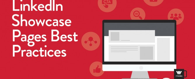 LinkedIn Showcase Pages Best Practices